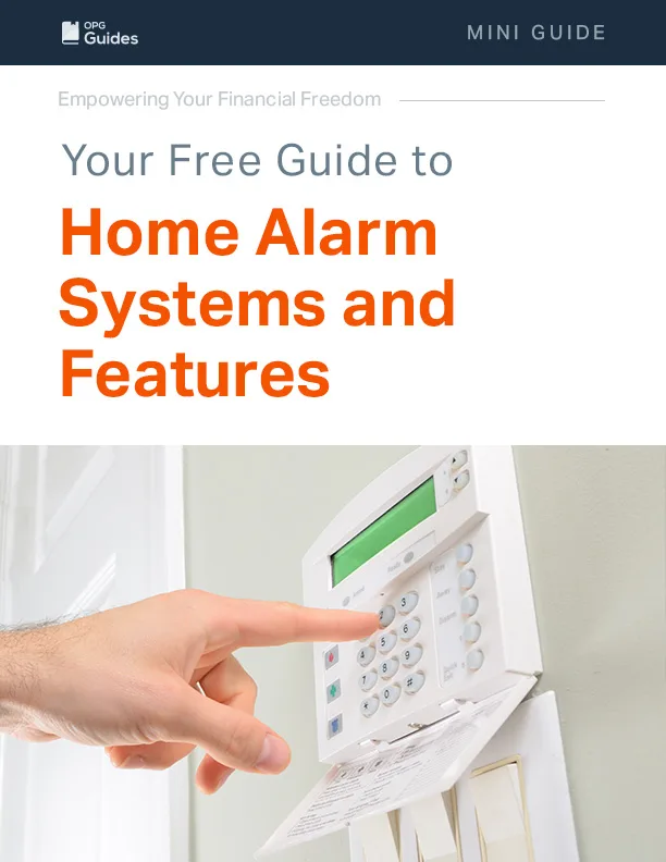 Your Free Guide to Home Alarm Systems and Features - OPG Guides